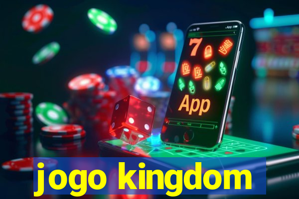 jogo kingdom